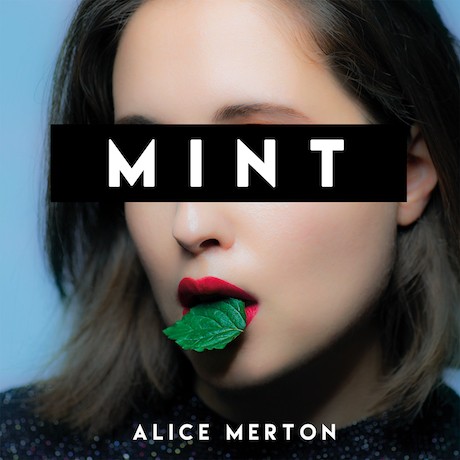 ALICE MERTON “MINT”