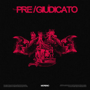 Moreno – Pregiudicato
